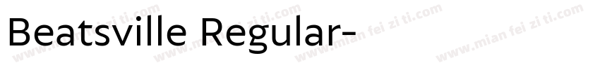 Beatsville Regular字体转换